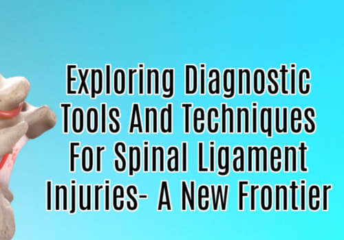 A New Frontier For Spinal Ligament Injury Diagnosis